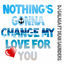 Cover Nothing's Gonna Change My Love for You