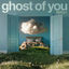 Cover Ghost of You