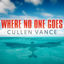 Cover Where No One Goes (Epic Instrumental Version)