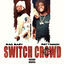 Cover Switch Crowd (feat. FattMack)