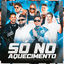 Cover Só No Aquecimento