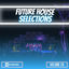 Cover Future House Selections, Vol. 26
