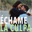Cover Échame la culpa