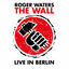 Cover The Wall - Live In Berlin