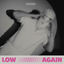 Cover Low Again
