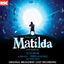 Cover Matilda the Musical (Deluxe Edition of Original Broadway Cast Recording)