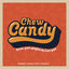 Cover Chew Candy (Never Seen Anything Like You) (Radio Edit)