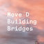 Cover Building Bridges (DJ Mix)