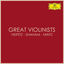 Cover Great Violinists: Heifetz - Shaham - Mintz