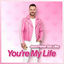 Cover You're My Life
