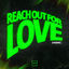 Cover Reach Out For Love
