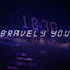Cover Bravely You