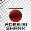 Cover This is the Second EP of a Band Called Adebisi Shank