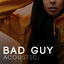 Cover Bad Guy (Acoustic)