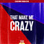 Cover That Make Me Crazy