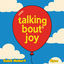 Cover Talking bout' Joy (feat. Providence Baker, nirah, Sharron Lee & Kelsey Cauldron)