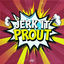 Cover JERK IT PROUT