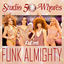 Cover Funk Almighty (Studio 50-Whores)
