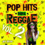 Cover Pop Hits Inna Reggae, Vol. 2