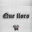 Cover Que Lloro