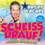 Cover Scheiss drauf! (...Mallorca ist nur einmal im Jahr)