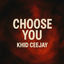 Cover CHOOSE YOU