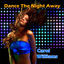 Cover Dance the Night Away
