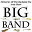 Cover Memories Of The Big Band Era - Artie Shaw