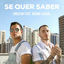Cover Se Quer Saber