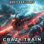Cover Crazy Train (EPIC VERSION)