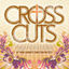 Cover CrossCuts: Top Pop Hits Performed By Your Favorite Christian Artists