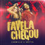 Cover Favela chegou (Ao vivo)