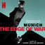 Cover Munich - The Edge of War (Soundtrack from the Netflix Film)