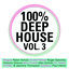 Cover 100% Deep House, Vol. 3