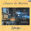 Cover Chants de Marins : 22 Sailors Songs and Melodies