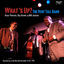Cover What's Up?: The Very Tall Band (Live At The Blue Note, New York City, NY / November 24-26, 1998)