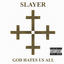 Cover God Hates Us All