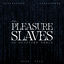 Cover Pleasure Slaves (JG Outsider Remix)