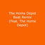 Cover The Home Depot Beat (Remix)