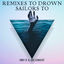 Cover Remixes to Drown Sailors To