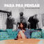 Cover Para pra Pensar