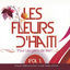 Cover Les fleurs d'haiti, vol. 1