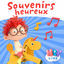 Cover Souvenirs heureux ! (Comptines pour enfants)