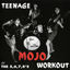 Cover Teenage Mojo Workout
