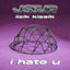 Cover I Hate You