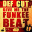 Cover Give Me the Funkee Beat EP