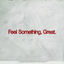 Cover Feel Something, Great.