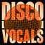 Cover Disco Vocals: Soulful Dancefloor Cuts Featuring 23 Of The Best Grooves