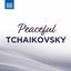 Cover Peaceful Tchaikovsky