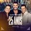 Cover João Neto & Frederico 25 Anos Ao Vivo (Murilo Huff)